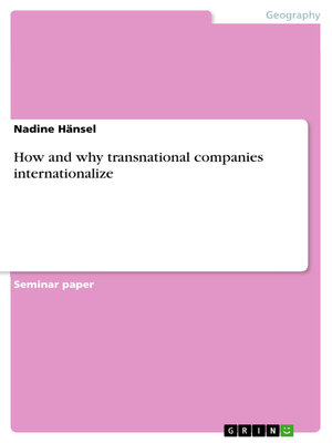 cover image of How and why transnational companies internationalize